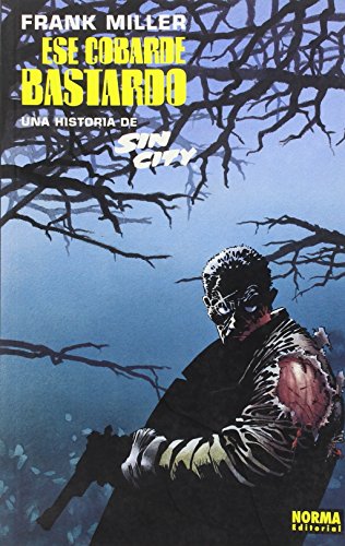 Sin City: Ese cobarde bastardo