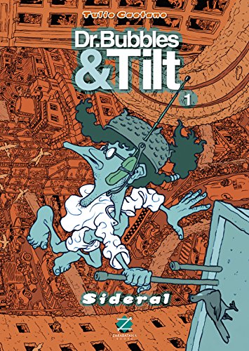Dr. Bubbles & Tilt: Sideral