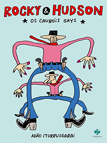 Rocky & Hudson: os caubóis gays
