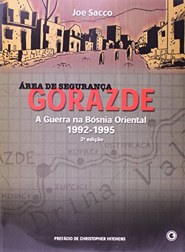 Gorazde - Área de Segurança - A Guerra na Bósnia Oriental 1992-1995