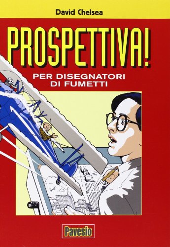 Prospettiva! Per disegnatori di fumetti