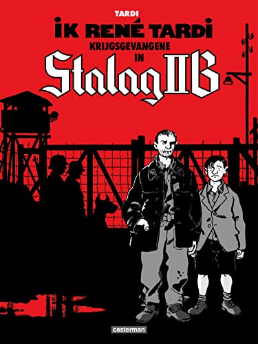 Ik René Tardi krijgsgevangene in Stalag IIB #1
