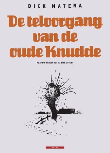 De teloorgang van oude Knudde #[nn]