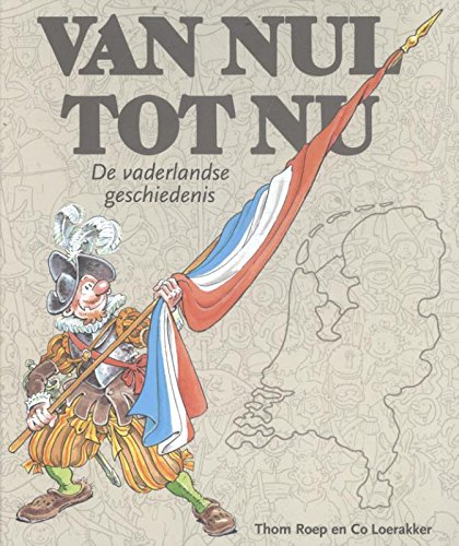 Van nul tot nu: De vaderlandse geschiedenis
