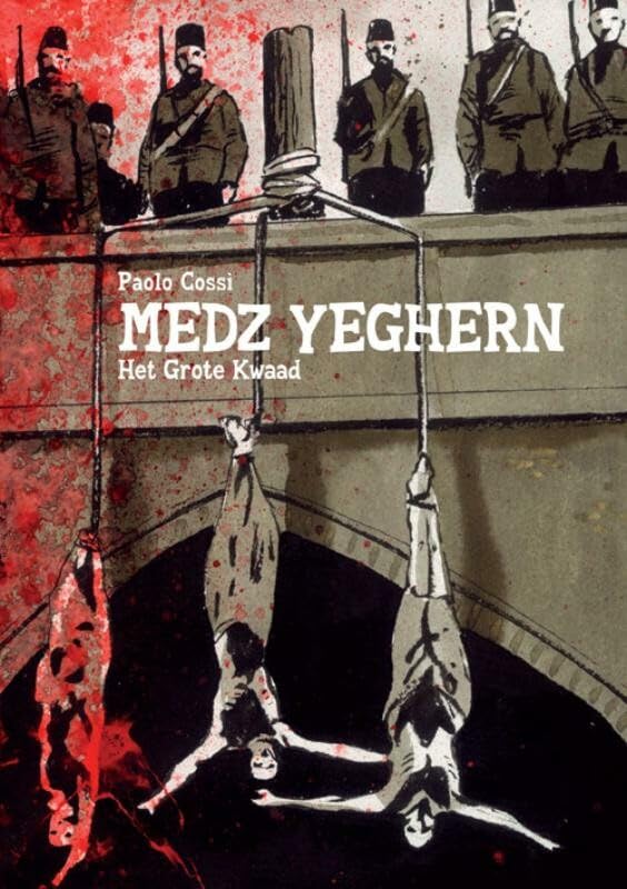 Medz Yeghern - Het Grote Kwaad #[nn]