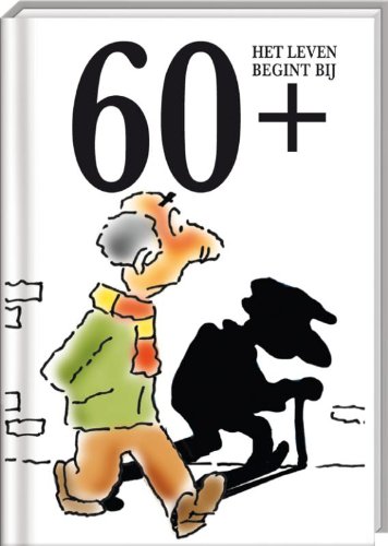 Het leven begint bij 60+ #[nn]
