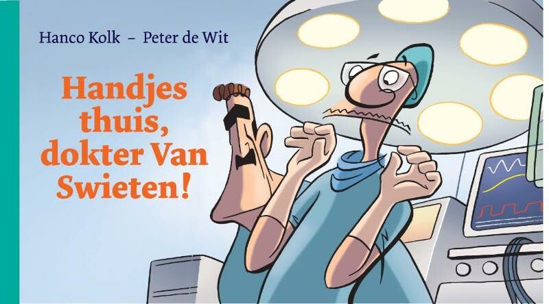 Handjes thuis, dokter van Swieten!