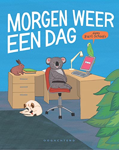 Morgen weer een dag #[1]