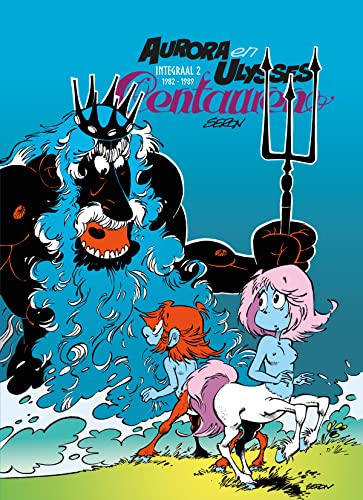 Aurora & Ulysses Centauren Integraal #2 cover