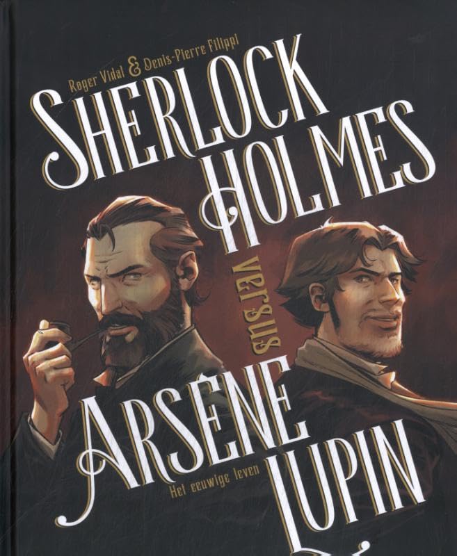 Sherlock Holmes versus Arsène Lupin - Het eeuwige leven #[nn]