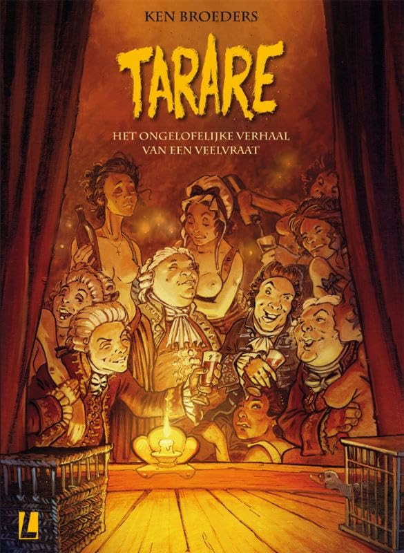 Tarare - Het ongelofelijke verhaal van een veelvraat #[nn]