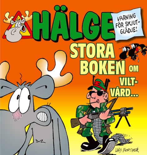 Hälge: Stora boken om...