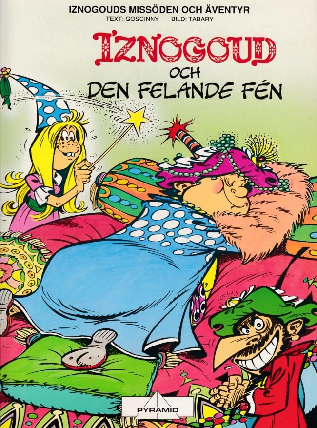 Iznogouds missöden och äventyr