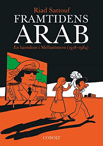 Framtidens arab: En barndom i Mellanöstern