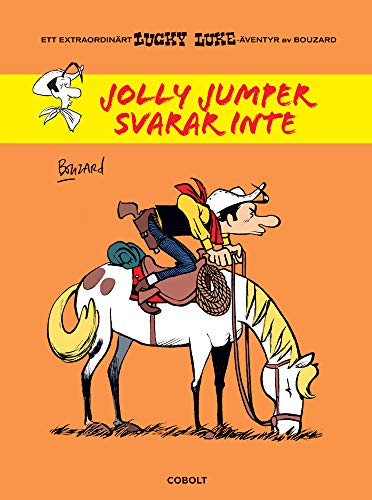 Ett extraordinärt äventyr med Lucky Luke / Ett extraordinärt Lucky Luke-äventyr av... #[2]