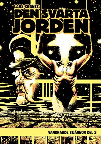 Den svarta jorden: Vandrande stjärnor