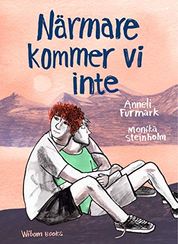 Närmare kommer vi inte
