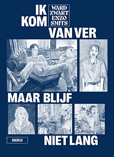 Ik kom van ver maar blijf niet lang
