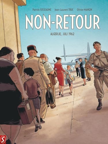 Non-Retour: Algerije, Juli 1962 #[nn]