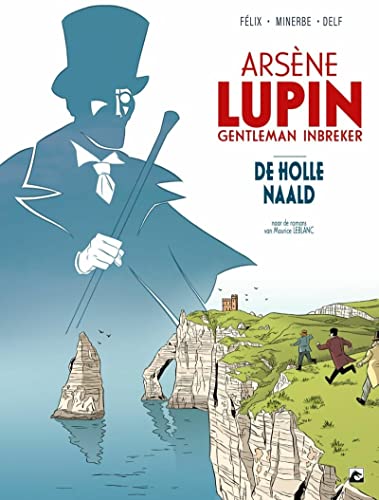 Arsène Lupin, gentleman inbreker - De holle naald #[nn] cover