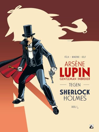 Arsène Lupin, gentleman inbreker, tegen Sherlock Holmes