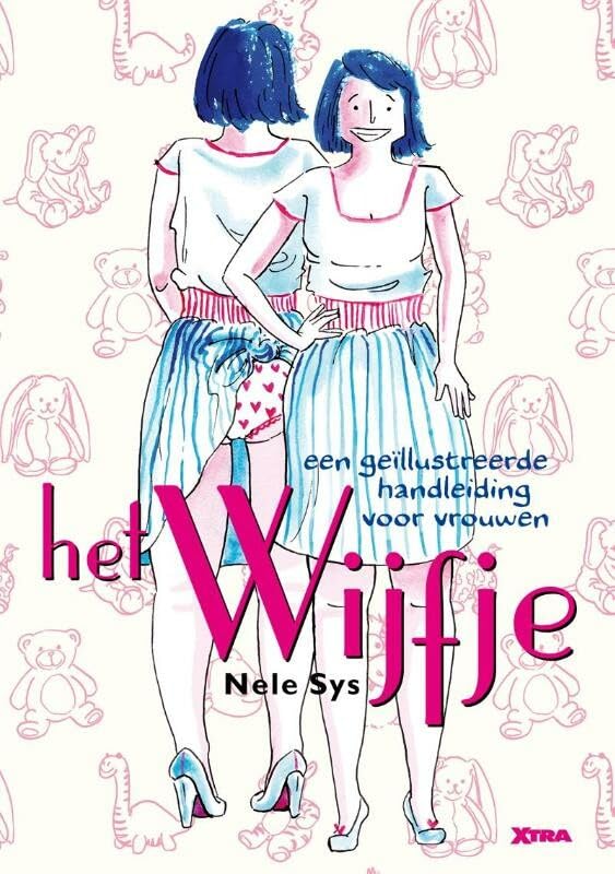 Het wijfje - Een geïllustreerde handleiding voor vrouwen