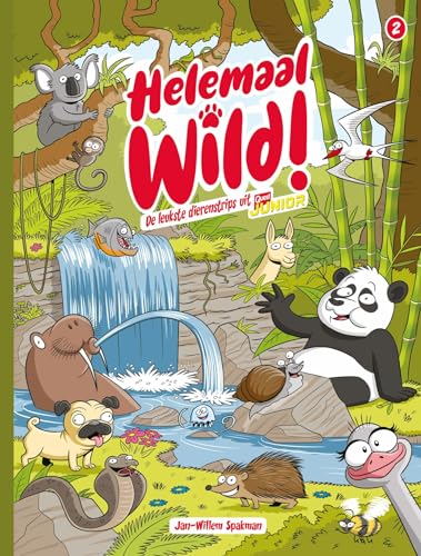Helemaal wild! - De leukste dierenstrips #2