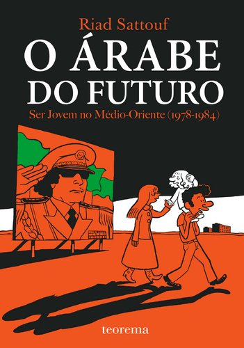 O Árabe do Futuro: Ser jovem no Médio-Oriente #1 cover