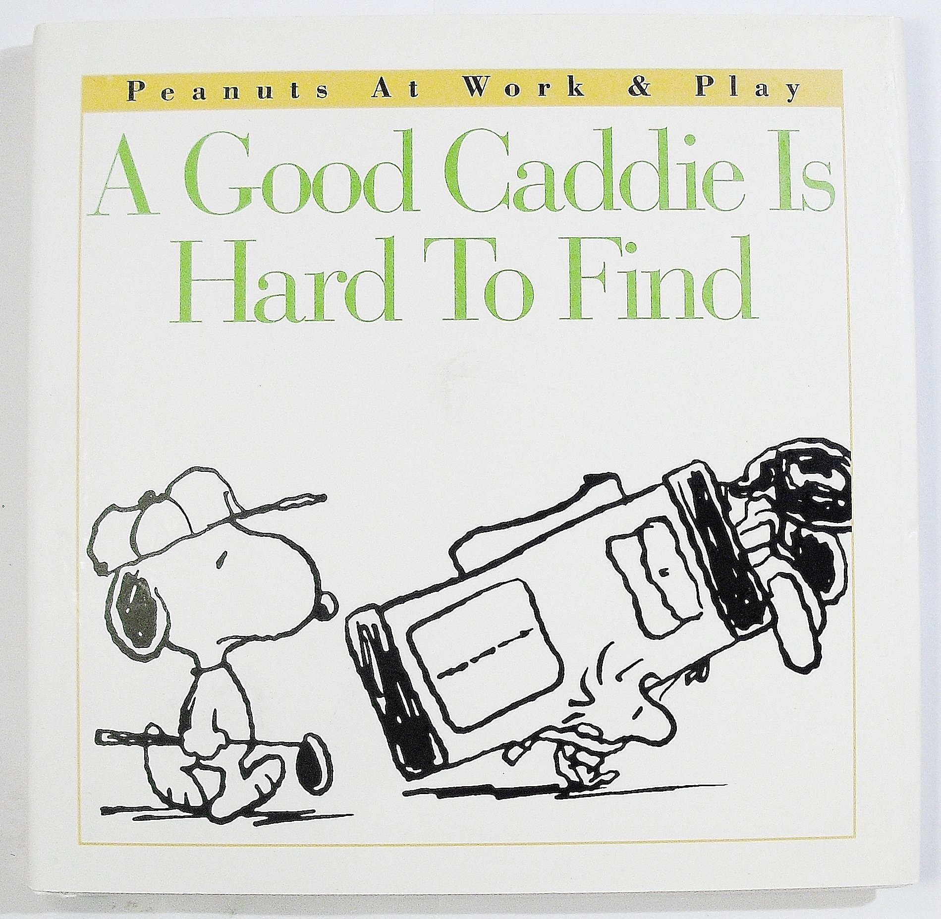 A Good Caddie Is Hard to Find