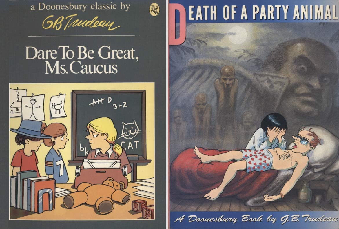 Dare to Be Great, Ms. Caucus (A Doonesbury Book)