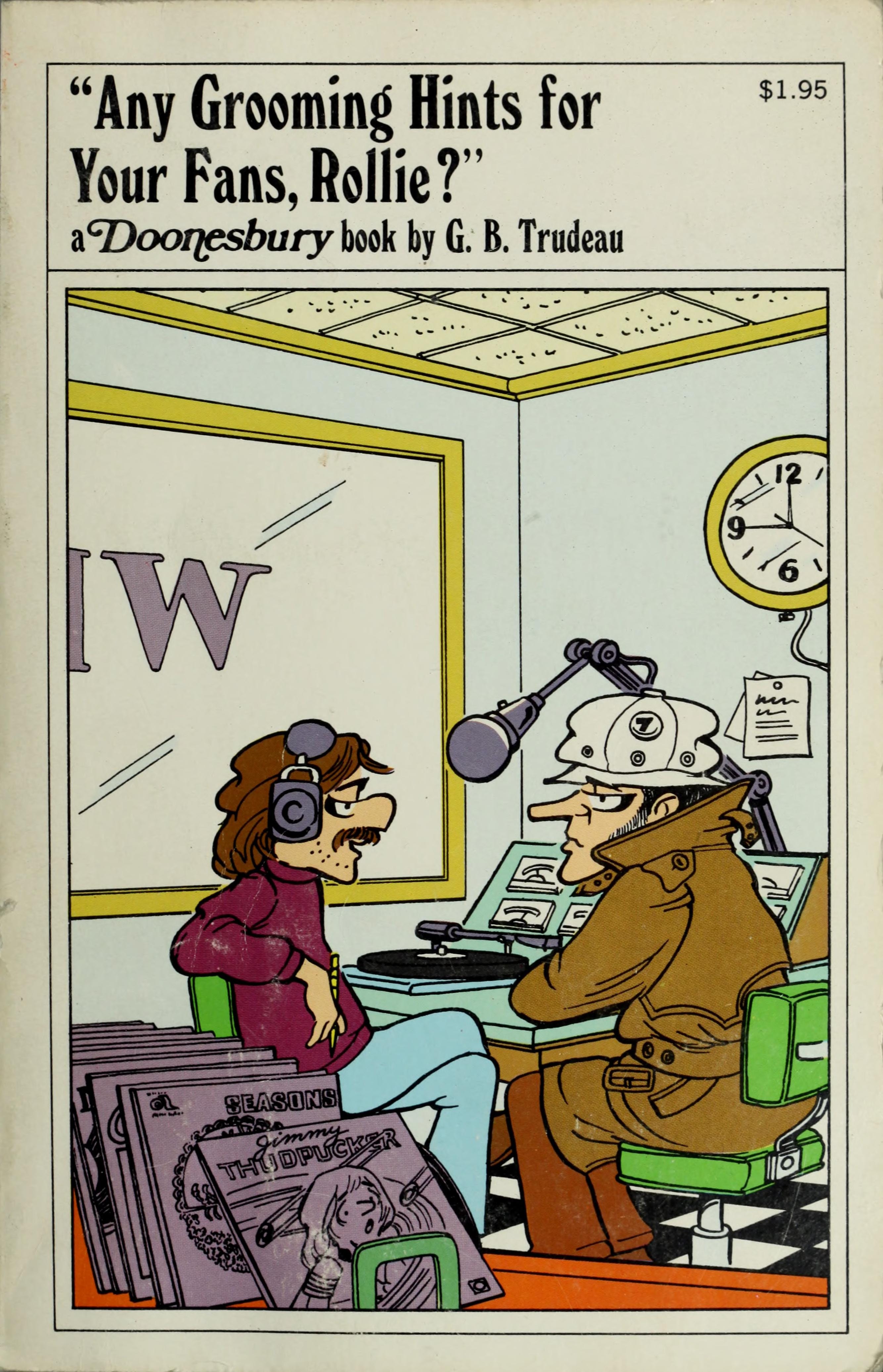 "Any Grooming Hints for Your Fans, Rollie?" (A Doonesbury Book)