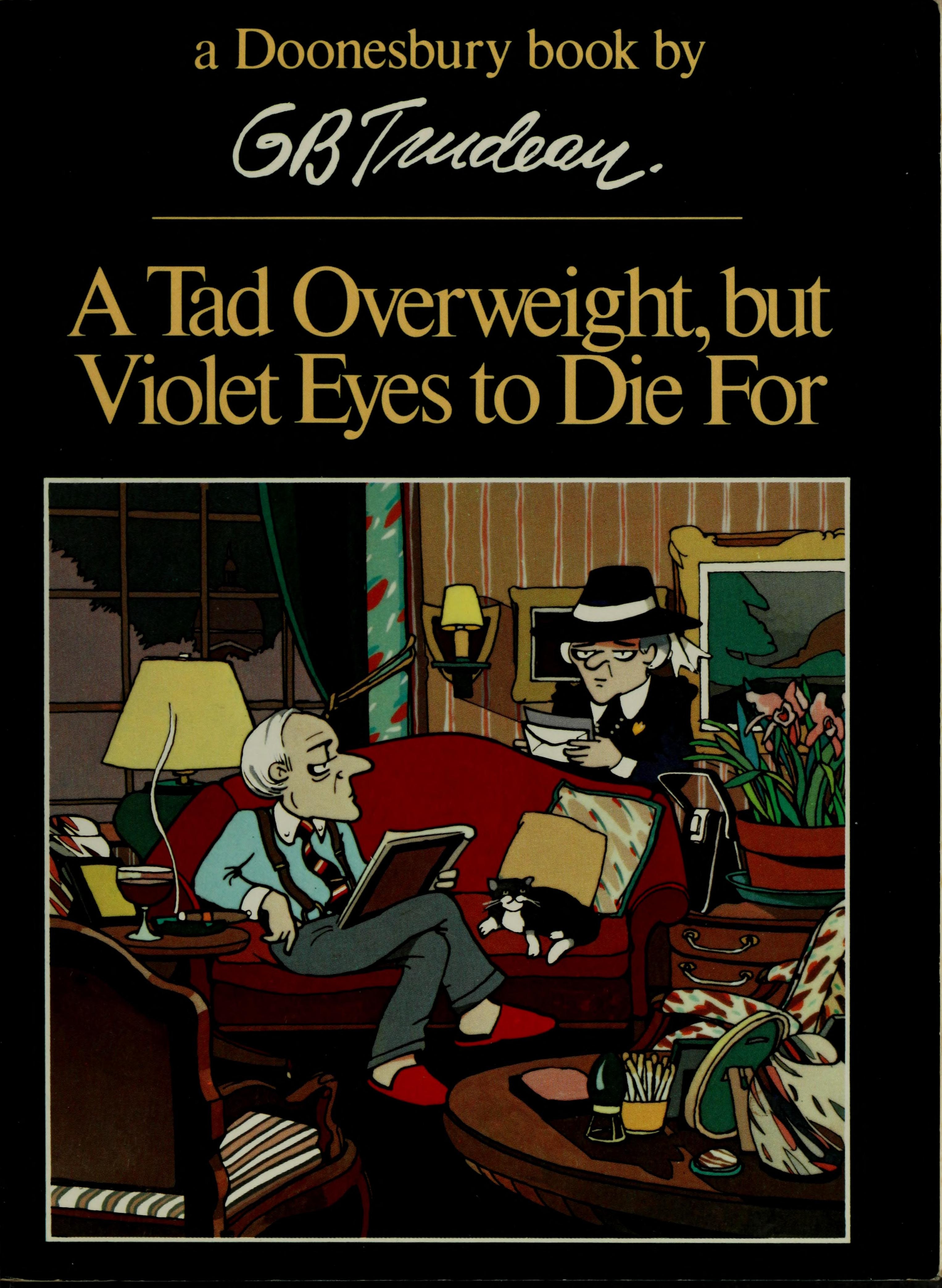 A Tad Overweight, but Violet Eyes to Die For (A Doonesbury Book)
