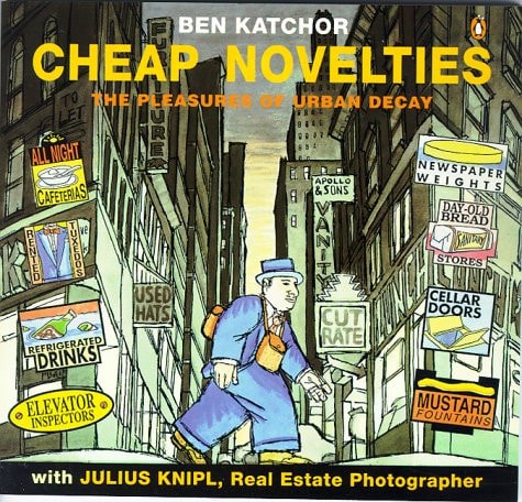 Cheap Novelties: The Pleasures of Urban Decay with Julius Knipl, Real Estate Photographer