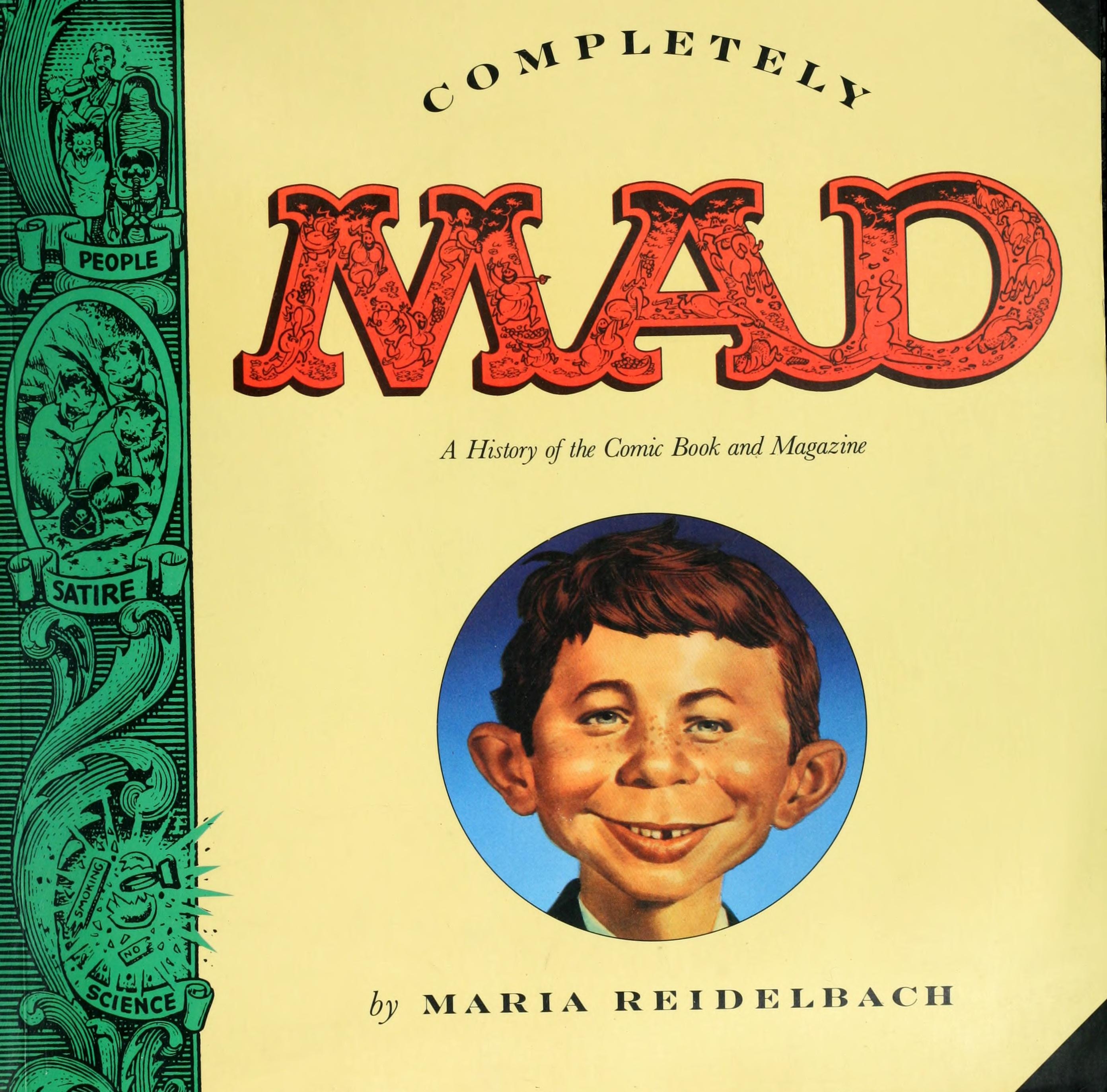 Completely Mad: A History of the Comic Book and Magazine