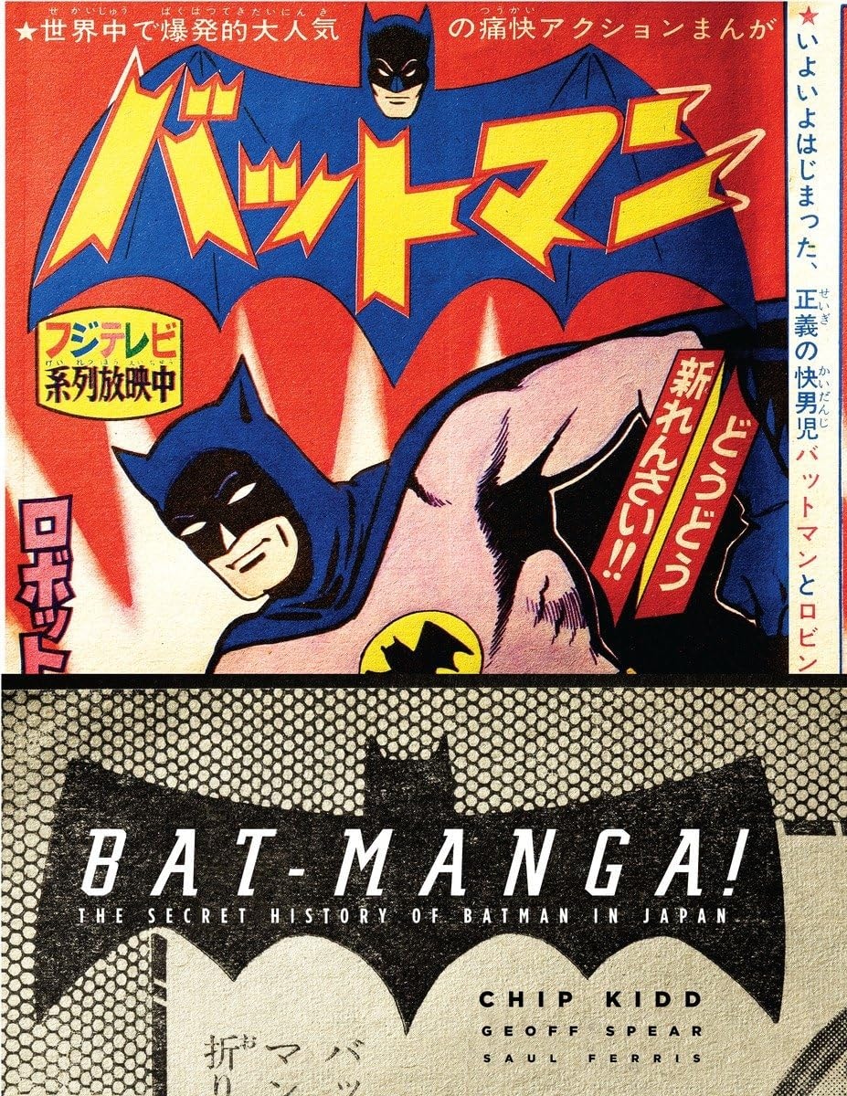 Bat-Manga! The Secret History of Batman in Japan