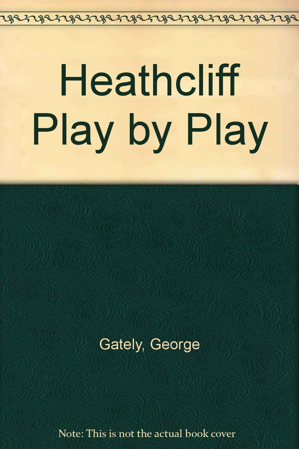 Heathcliff Play by Play