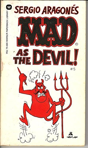 Mad as the Devil!