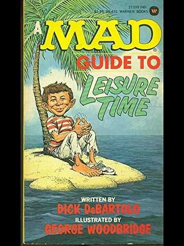 A Mad Guide to Leisure Time #76-715 [5] cover