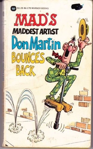 Mad's Maddest Artist Don Martin Bounces Back!