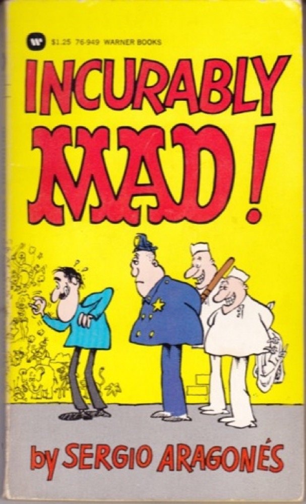 Incurably Mad!