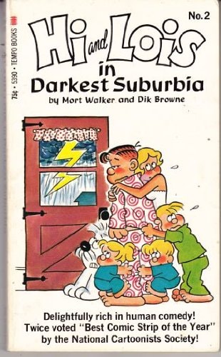 Hi and Lois in Darkest Suburbia #2 (5390)