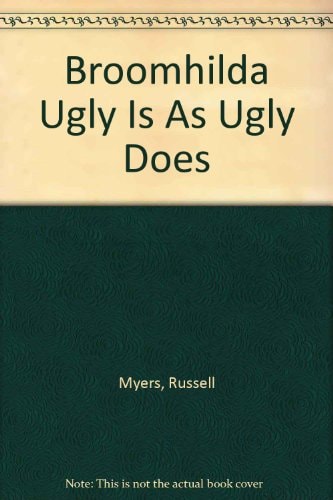 Ugly Is As Ugly Does Broom-Hilda #12397-5 [3]