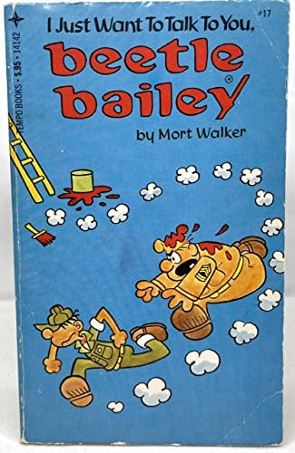 I Just Want to Talk to You, Beetle Bailey