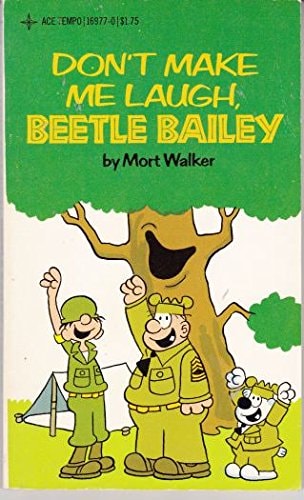 Don't Make Me Laugh, Beetle Bailey