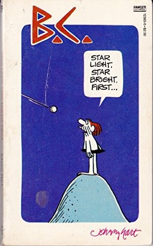 B.C. Star Light, Star Bright, First...