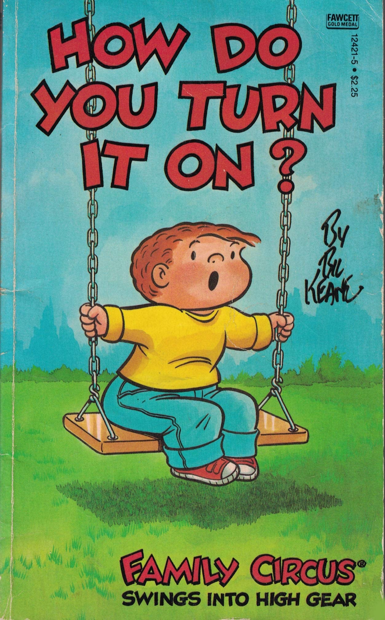 How Do You Turn It On? [Family Circus]