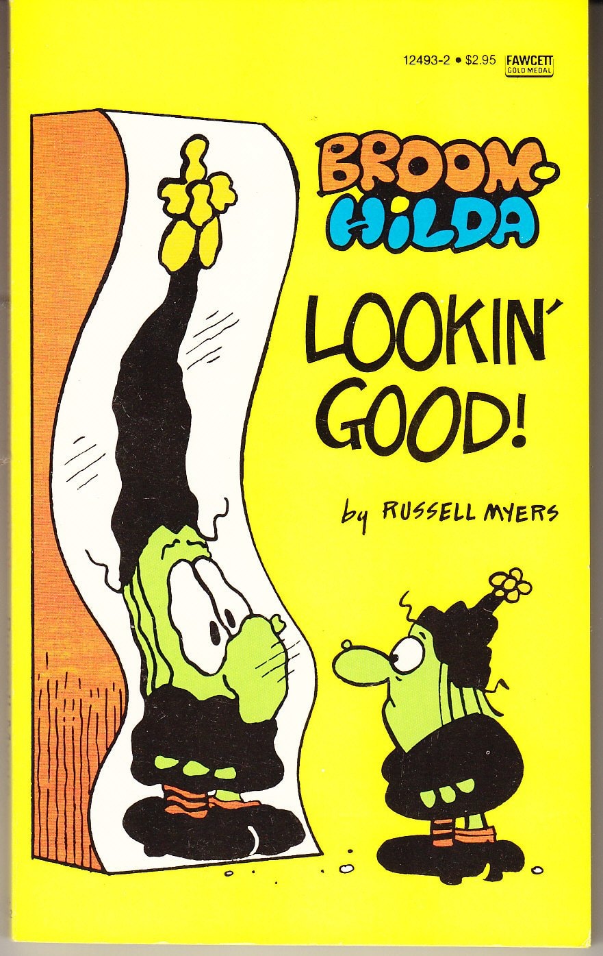 Lookin' Good! (Broom-Hilda) #12493-2