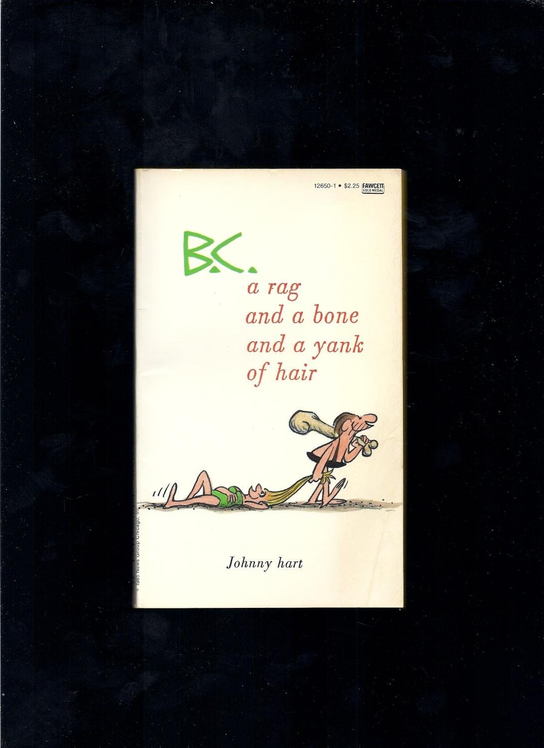 B.C. - a rag and a bone and a yank of hair