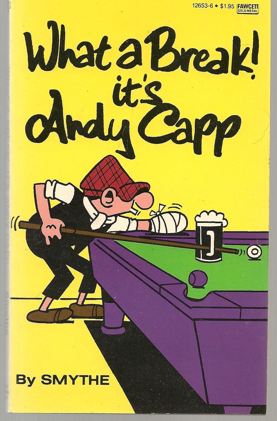 What a Break! It's Andy Capp