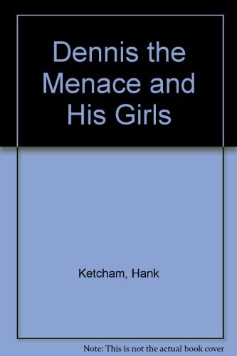 Dennis the Menace and His Girls